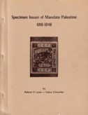 (106) Specimen issues of Mandate Palestine : 1918–1948 / by Nahum H. Lewis, Fabius Schmerler