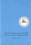 (112) Palestine Mandate issues 1921–1948 : the Crown Agents requisition books / Norman J. Collins