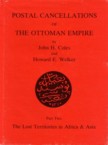 (113) Postal cancellations of the Ottoman Empire / by John H. Coles and Howard E. Walker