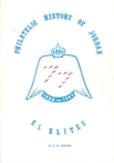 (224) Philatelic history of Jordan : 1920–1997 ; el elites  / K. C. R. Souan