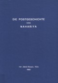 (230) Die Postgeschichte von Nahariya / von Jakob Niesen