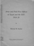 (24) Army and field post offices of Egypt and the EEF : 1914–20 / by Michael M. Sacher