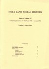 (293) Holy Land Postal History : index to volume III ; comprising issues nos. 41–60 (winter 1990 – autumn 1994) / compiled by Marvin Siegel