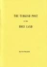 (298) The Turkish post in the Holy Land  / by F. W. Pollack