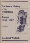 (31) Postal history of the West Bank of Jordan (Judaea and Samaria) 1948–1967 / by Josef Wallach