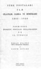 (50) Türk postalari ilk filatelik damga ve Mühürleri : 1863–1920 = Premières marques postales philatéliques de la Turquie / Orhan Brandt et Sadik Ceylân